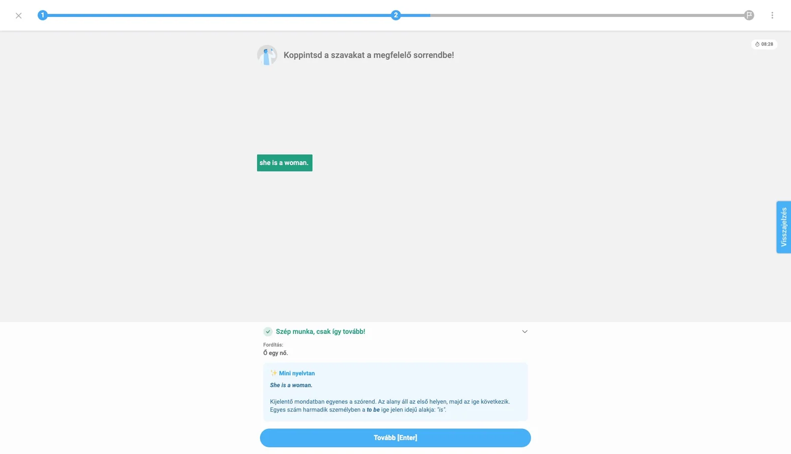 Szórendi feladat a webes felületen magyar instrukcióval, fordítással és mini nyelvtani magyarázattal.